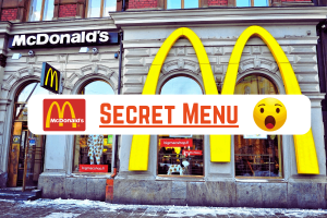 McDonalds Secret Menu